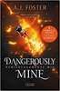 Copertina del libro Dangerously mine. Pericolosamente mio