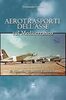 Copertina del libro Aerotrasporti dell'Asse sul Mediterraneo. El Alamein-Tunisia-Pantelleria