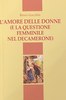 Copertina del libro L'Amore delle donne (e la questione femminile nel Decamerone) 