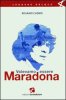 Copertina del libro Volevamo essere Maradona