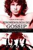 Copertina del libro Fenomenologia del gossip. Paul McCartney è morto, Jim Morrison è vivo e altre leggende metropolitane 