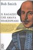 Copertina del libro Il ragazzo che amava Shakespeare 