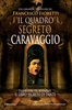 Copertina del libro Il quadro segreto di Caravaggio 