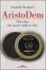 Copertina del libro AristoDem. Discorso sui nuovi radical chic 