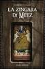 Copertina del libro La zingara di Metz 