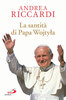 Copertina del libro La santità di Papa Wojtyla 