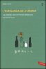 Copertina del libro L'eleganza dell'anima. Le regole dell'armonia interiore ed esteriore 