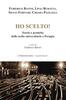 Copertina del libro Ho scelto! Teorie e pratiche delle scelte universitarie a Perugia 