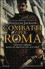 Copertina del libro Combatti per Roma 