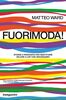 Copertina del libro Fuorimoda! Storie e proposte per restituire valore a ciò che indossiamo 