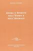 Copertina del libro Anima e spirito nell'uomo e nell'animale