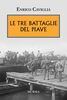 Copertina del libro Le tre battaglie del Piave 