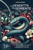Copertina del libro La vendetta del serpente 