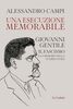 Copertina del libro Una esecuzione memorabile. Giovanni Gentile. Il fascismo e la memoria della guerra civile