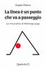 Copertina del libro La linea è un punto che va a passeggio. La mia pratica di Ashtanga yoga 
