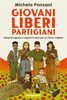 Copertina del libro Giovani, liberi, partigiani 