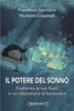 Copertina del libro Il potere del sonno. Trasforma le tue notti in un laboratorio di benessere 