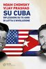 Copertina del libro Su Cuba. Riflessioni su 70 anni di lotta e rivoluzione 