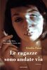 Copertina del libro Le ragazze sono andate via 