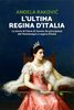 Copertina del libro L'ultima regina d'Italia 