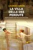 Copertina del libro La villa delle dee perdute. Segreti e desideri nella Villa romana del Casale 