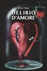 Copertina del libro Delirio d'amore 