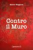 Copertina del libro Contro il muro 
