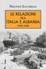 Copertina del libro Le relazioni fra Italia e Albania. 1910-1940 