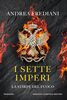 Copertina del libro I sette imperi. La stirpe del fuoco 