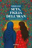 Copertina del libro Seta, figlia dell'Iran 