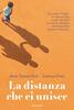 Copertina del libro La distanza che ci unisce 