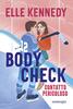Copertina del libro Body check. Contatto pericoloso 