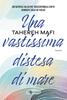 Copertina del libro Una vastissima distesa di mare 