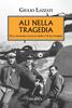 Copertina del libro Ali nella tragedia. Gli aviatori italiani dopo l'8 settembre