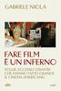 Copertina del libro Fare film è un inferno. Follie, eccessi e disastri che hanno fatto grande il cinema americano 