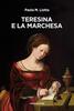 Copertina del libro Teresina e la Marchesa 