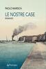 Copertina del libro Le nostre case 