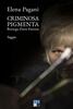 Copertina del libro Criminosa Pigmenta. Bottega d'arte forense 