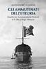Copertina del libro Gli ammutinati dell'Etruria. Duello tra il comandante Pericoli e il Duca degli Abruzzi 