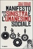 Copertina del libro Manifesto per la sinistra e l'umanesimo sociale 