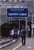 Copertina del libro Troppo tardi 