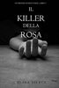Copertina del libro Il killer della rosa 