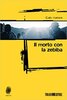 Copertina del libro Il morto con la zebiba 