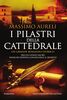 Copertina del libro I pilastri della cattedrale 
