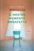 Copertina del libro Il nostro momento imperfetto 