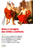 Copertina del libro Roma e Cartagine, due civiltà a confronto
