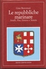 Copertina del libro Le repubbliche marinare. Amalfi, Pisa, Genova e Venezia 