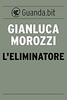 Copertina del libro L'eliminatore 