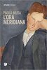 Copertina del libro L'ora meridiana 
