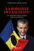Copertina del libro La Romania di Ceauşescu e il martirio della Chiesa Greco-Cattolica 